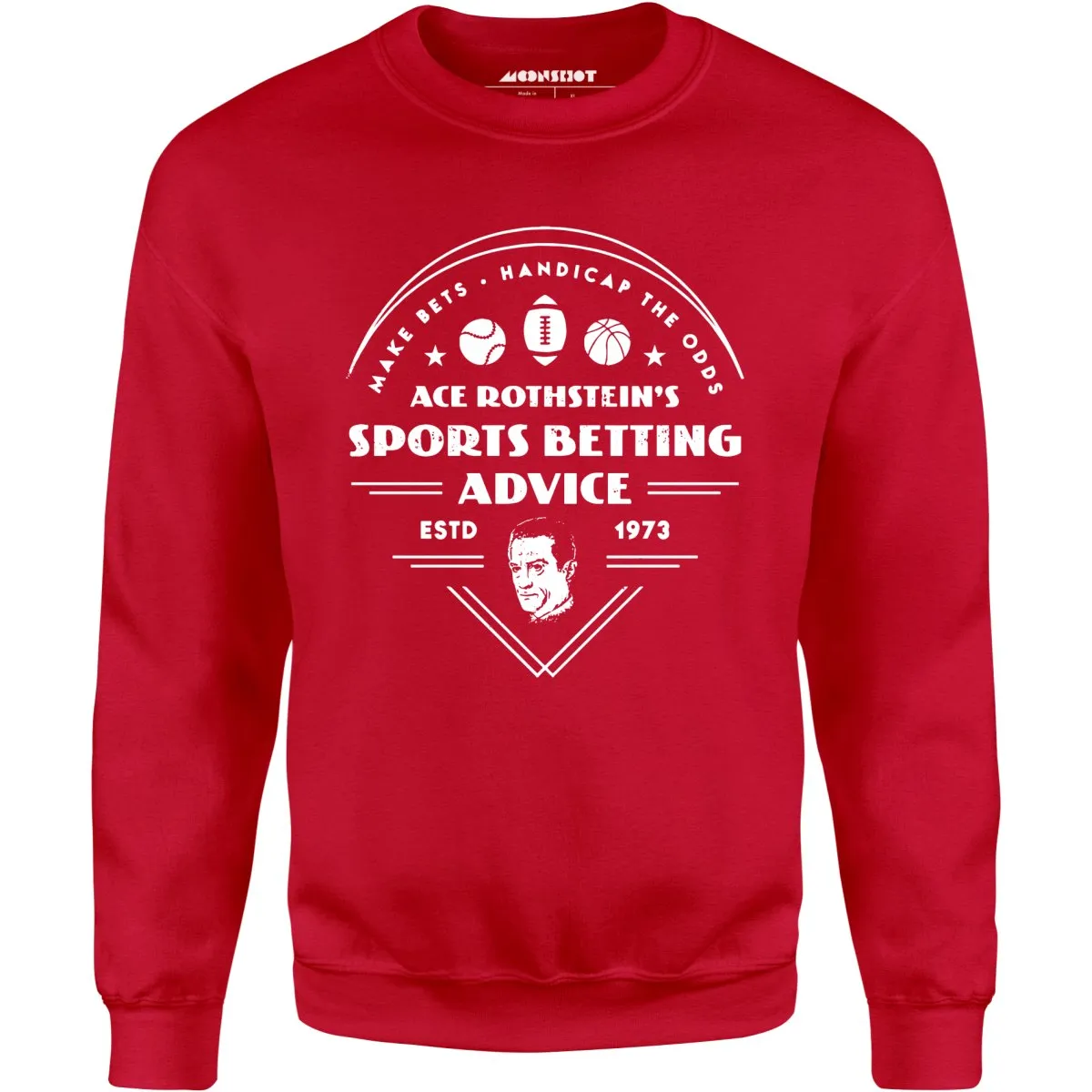 Ace Rothstein's Sports Betting Advice - Unisex Sweatshirt