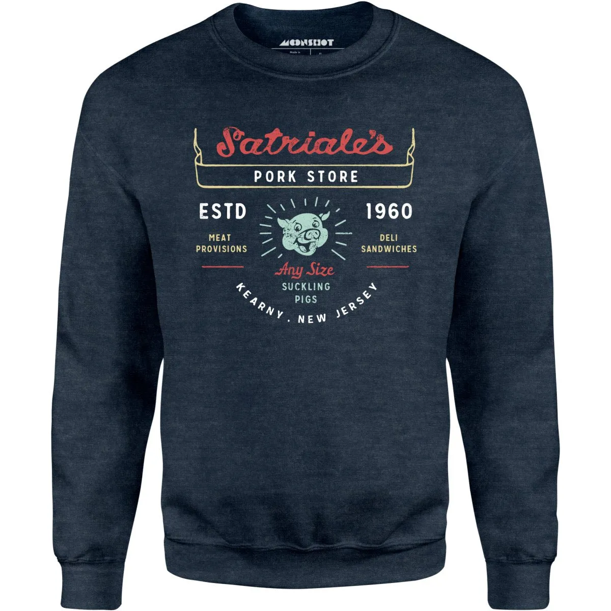 Satriale's Pork Store - Unisex Sweatshirt