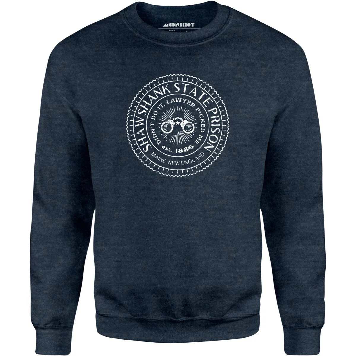 Shawshank State Prison - Unisex Sweatshirt