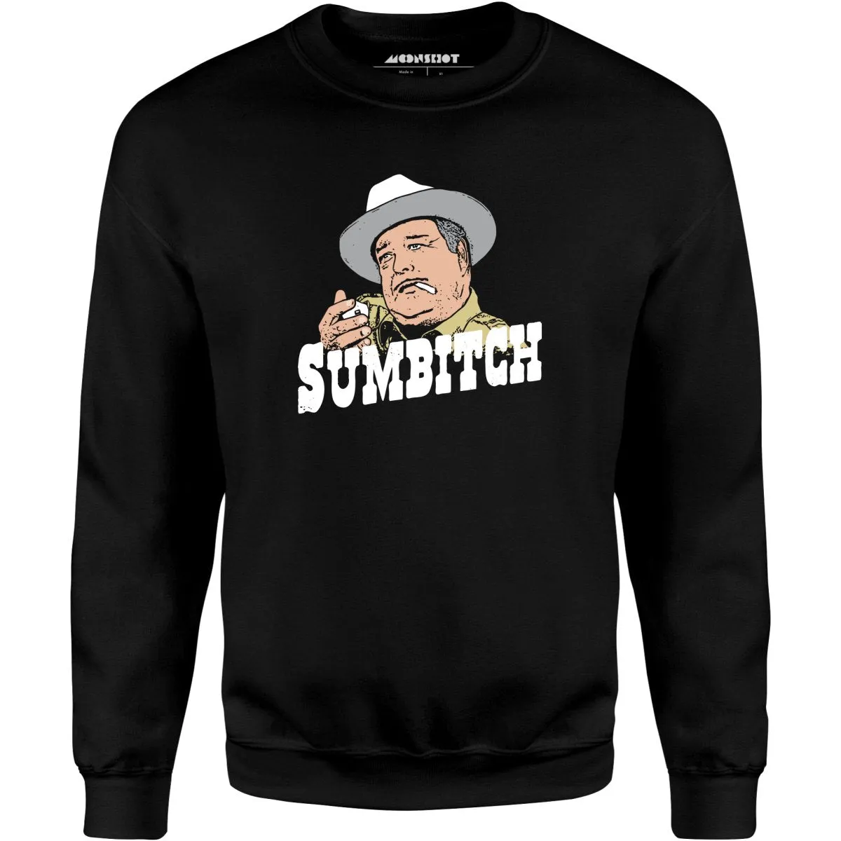 Sumbitch - Buford T. Justice - Unisex Sweatshirt